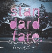 Standard Fare - Love Doesn't Just Stop