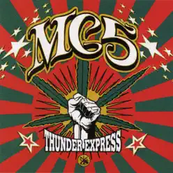 Thunder Express (Live) - MC5