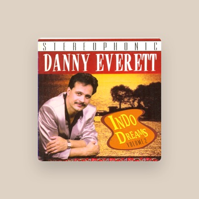 Listen to Danny Everett, watch music videos, read bio, see tour dates & more!