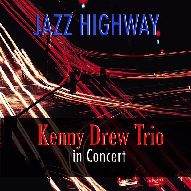 Обложка альбома «Jazz Highway: Kenny Drew Trio in Concert» — Kenny Drew