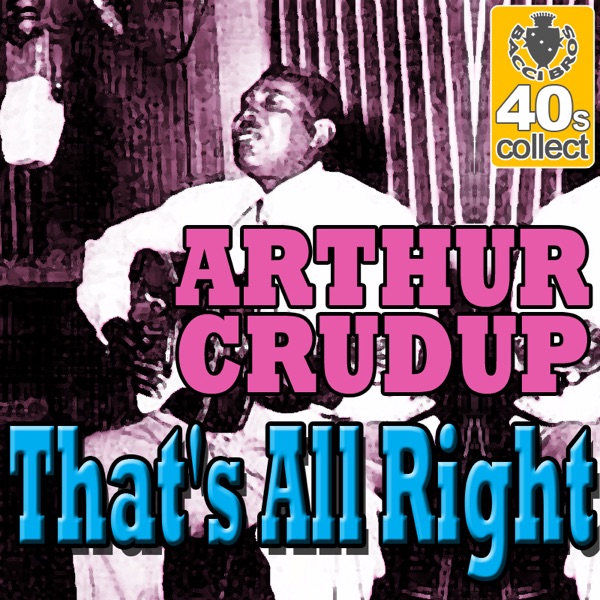 That's All Right (Digitally Remastered) - Single