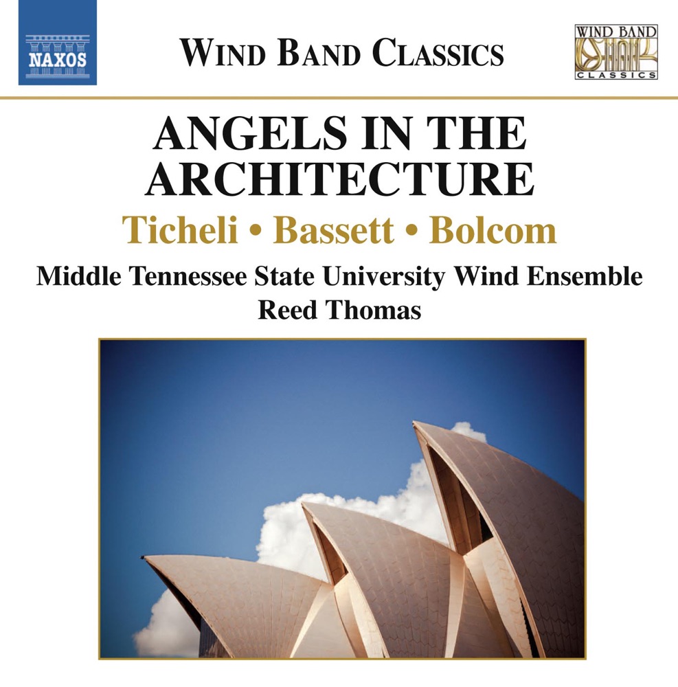 Обложка альбома «Angels in the Architecture» — Reed Thomas, Middle Tennessee State University Wind Ensemble & Lara Spiesser
