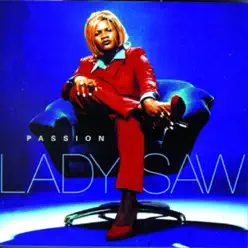 Passion - Lady Saw Passion - Lady Saw