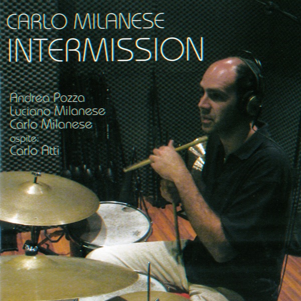 Обложка альбома «Intermission» — Carlo Milanese