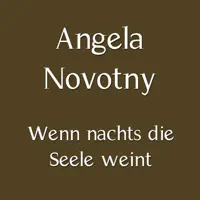 Wenn Nachts Die Seele Weint