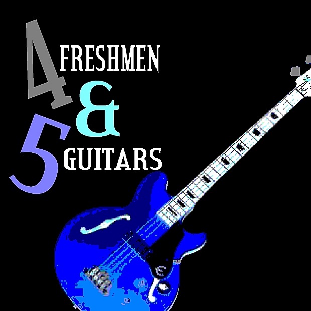 Four Freshmen and Five Guitars