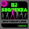 DJ Sequenza - Rhythm of Love (Nooc Remix Radio Edit)