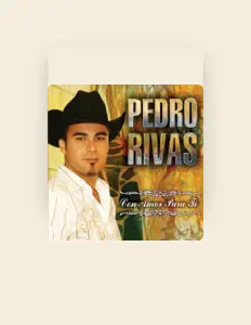 Listen to Pedro Rivas, watch music videos, read bio, see tour dates & more!