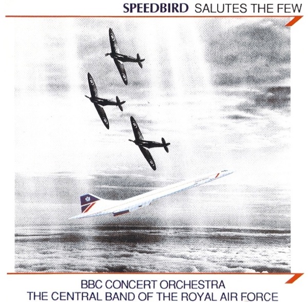Speedbird Salutes The Few