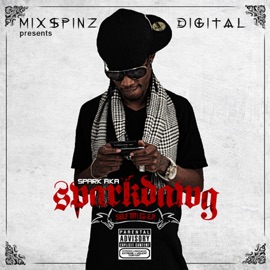 All On Me Big Hood Boss, Fat Pimp, Sparkdawg, Supastar & Tum-Tum