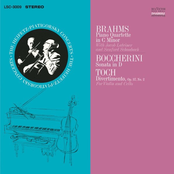 Обложка альбома «Brahms: Piano Quartet in C Minor, Op. 60 - Boccherini: Sonata in D - Toch: Divertimento, Op. 37, No. 2» — Jascha Heifetz & Gregor Piatigorsky