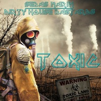 Toxic - Single - Sebas Marin & Dirty House Bastards