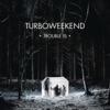 Trouble Is - Single