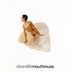 Shorelife - Mouth Music Cover Art