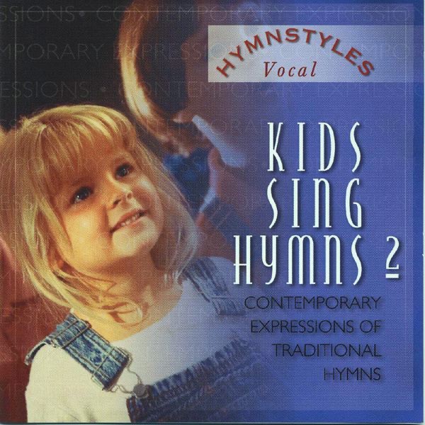Hymn Styles - Kids Sing Hymns, Vol. 2 (Split Tracks)