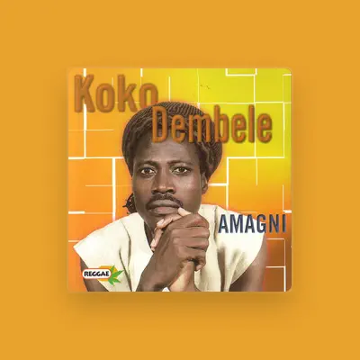 Listen to Koko Dembele, watch music videos, read bio, see tour dates & more!