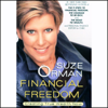 Financial Freedom: Creating True Wealth Now (Unabridged) - Suze Orman