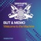 Welcome to the Machine (Lexmatic Mix) - But & Memo lyrics