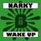 Narky - Wake Up lyrics