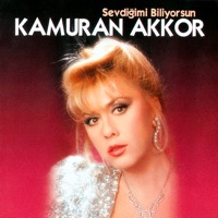 Sevdiğimi Biliyorsun - Kamuran Akkor