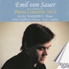 Emil Von Sauer: Piano Concerto No. 2