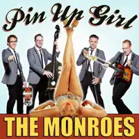Pin Up Girl — The Monroes