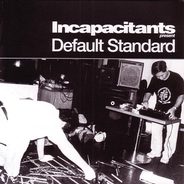Incapacitants – Default Standard