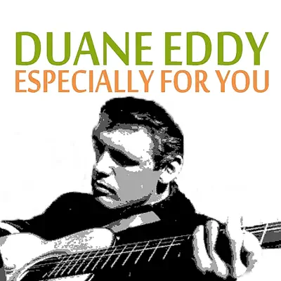 Especially for You - Duane Eddy