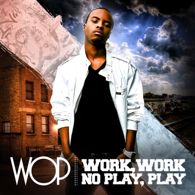 Work Work, No Play Play