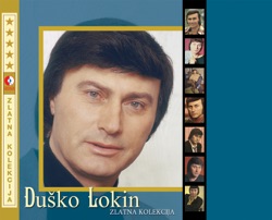 Duško Lokin - Netko Te Tajno Voli