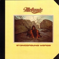 Stoneground Words (Remastered) - Melanie