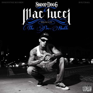 Snoop Dogg Presents: The Pre-Hustle