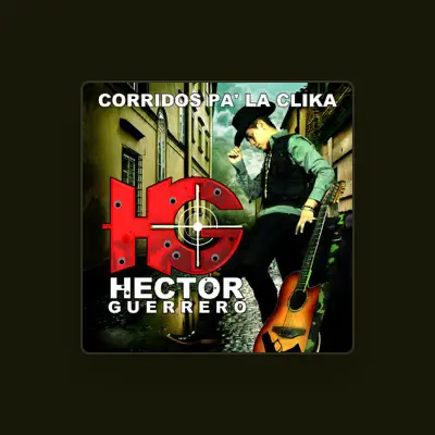 Listen to Hector Guerrero, watch music videos, read bio, see tour dates & more!