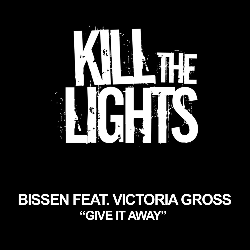 Обложка альбома «Give It Away (feat. Victoria Gross)» — Bissen