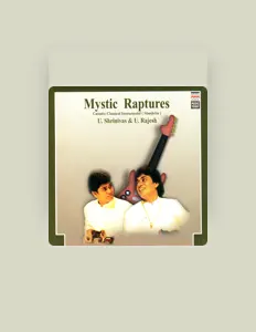U. Rajesh सुनें, म्यूज़िक वीडियो देखें, बायो पढ़ें, दौरे की तारीखें और बहुत कुछ देखें!