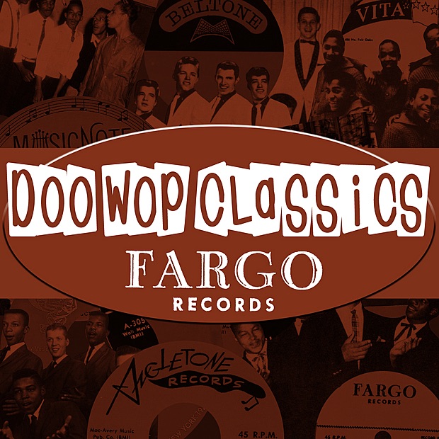 Doo-Wop Classics, Vol. 2: Fargo Records