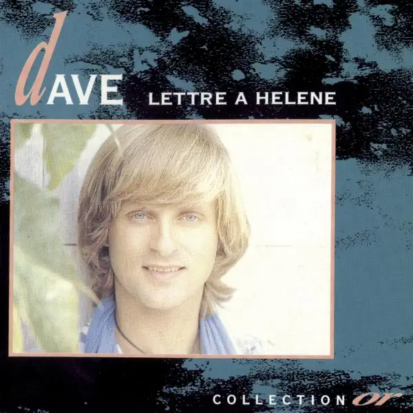 Lettre à Hélène — Dave