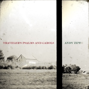 Travelers Psalms and Carols - EP