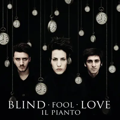 Il pianto (Il madrigale) - Single - Blind Fool Love