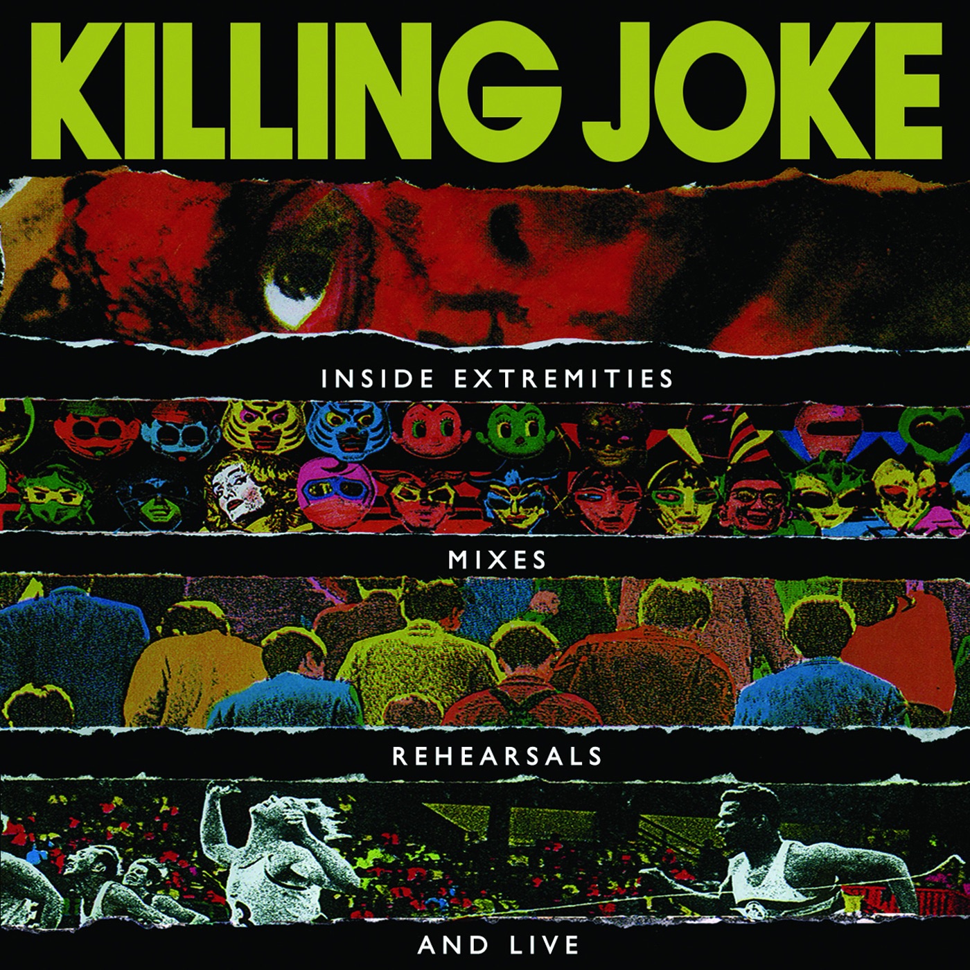 Inside Extremities, Mixes, Rehearsals & Live