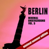 Berlin Minimal Underground, Vol. 5 (Summer Edition) artwork