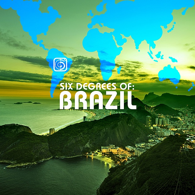 Six Degrees of Brazil - a Six Degrees Collection