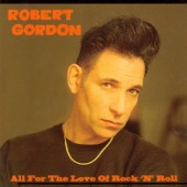 Robert Gordon - Goodbye Baby