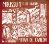 Moussu T e Lei Jovents Bons baisers de Marseille 