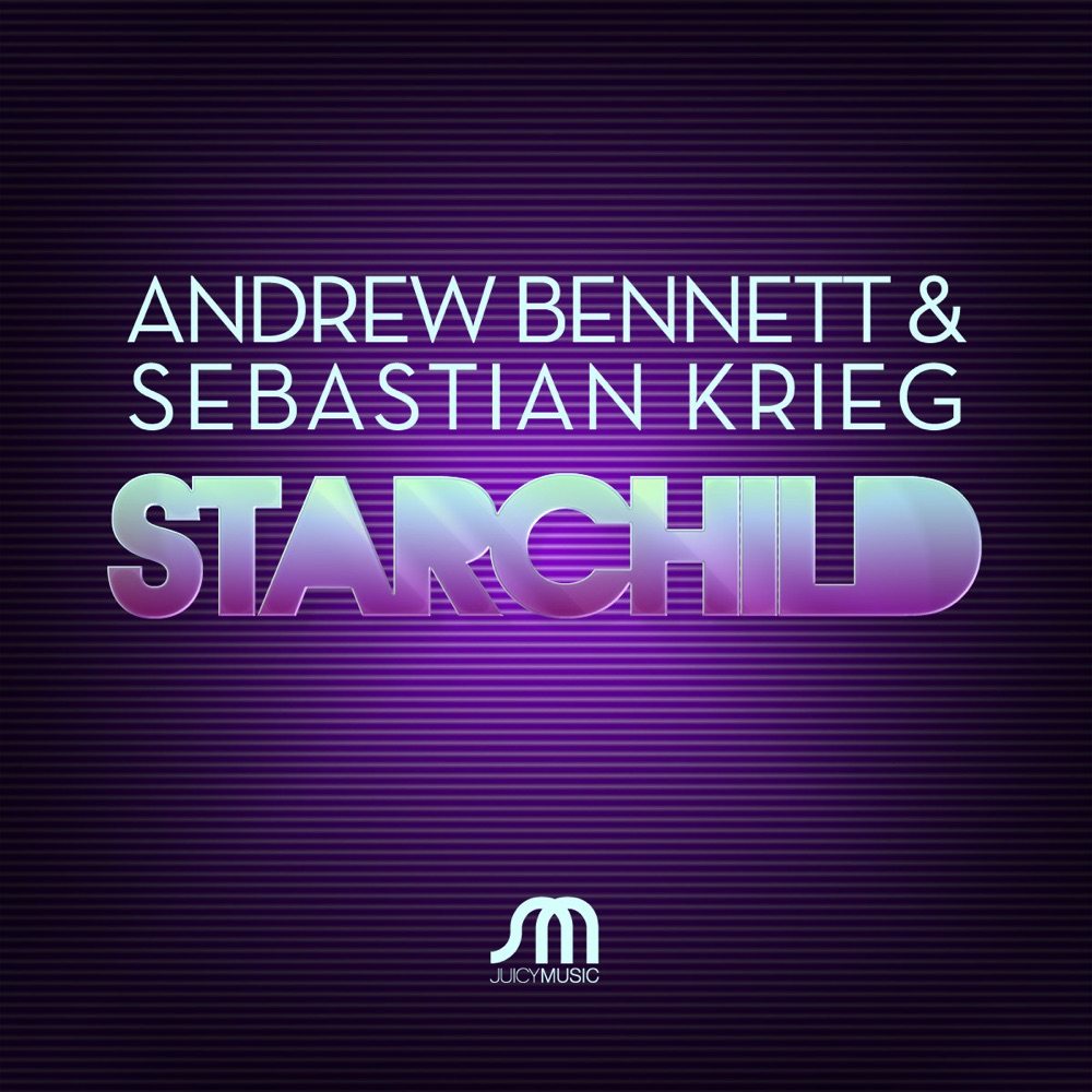 Обложка альбома «Starchild - Single» — Andrew Bennett & Sebastian Krieg