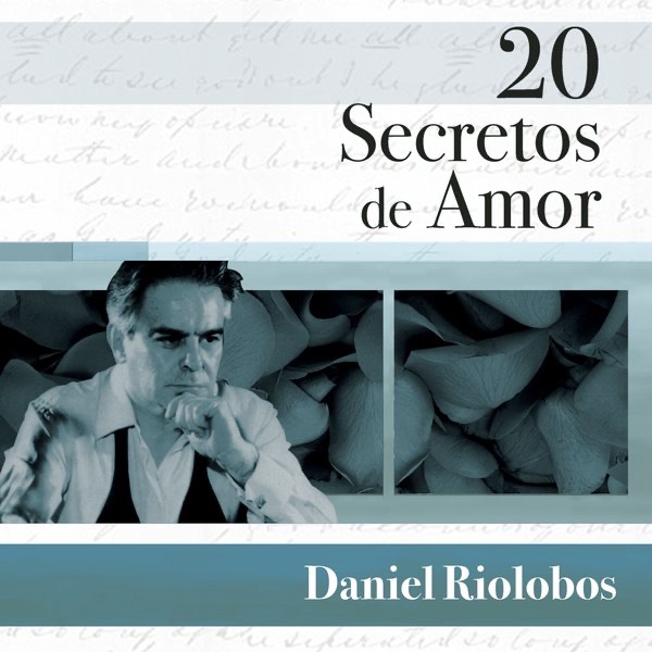 20 Secretos de Amor: Daniel Riolobos