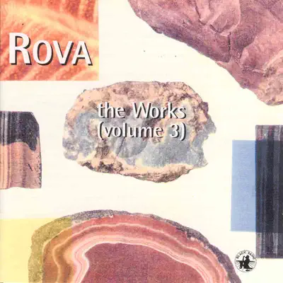 Rova adlı sanatçının The Works, Vol. 3 albümünü dinle