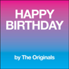 Happy Birthday - The Originals