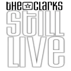 Still Live - The Clarks