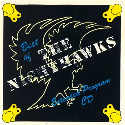 Écouter Best of the Nighthawks par The Nighthawks